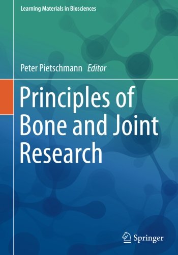 Principles of Bone and Joint Research (Learning Materials in Biosciences)