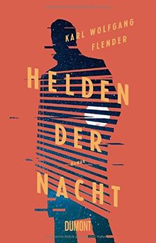 Helden der Nacht: Roman