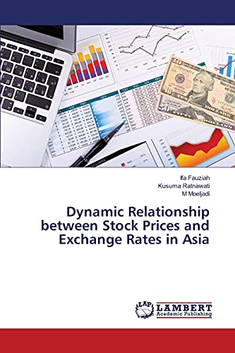 Dynamic Relationship between Stock Prices and Exchange Rates in Asia