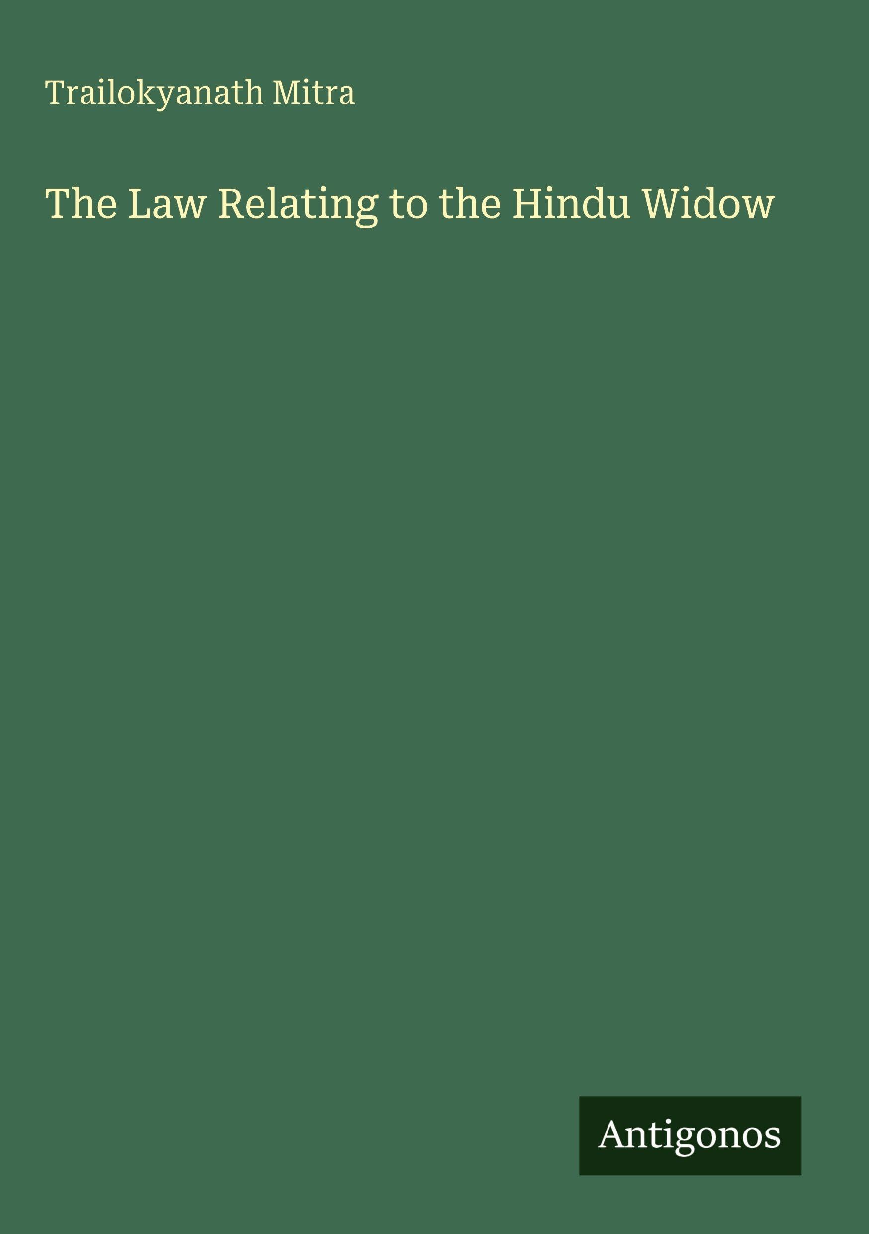 The Law Relating to the Hindu Widow