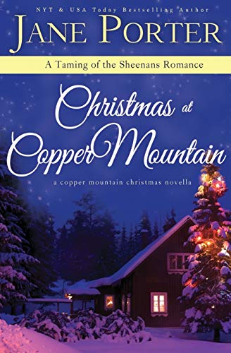 Christmas at Copper Mountain (The Taming of the Sheenans, Band 1)