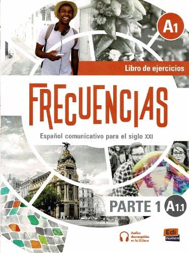 Frecuencias A1 : Part 1 : A1.1 Exercises Book: First part of Frecuencias A1 course with coded access to the ELETeca