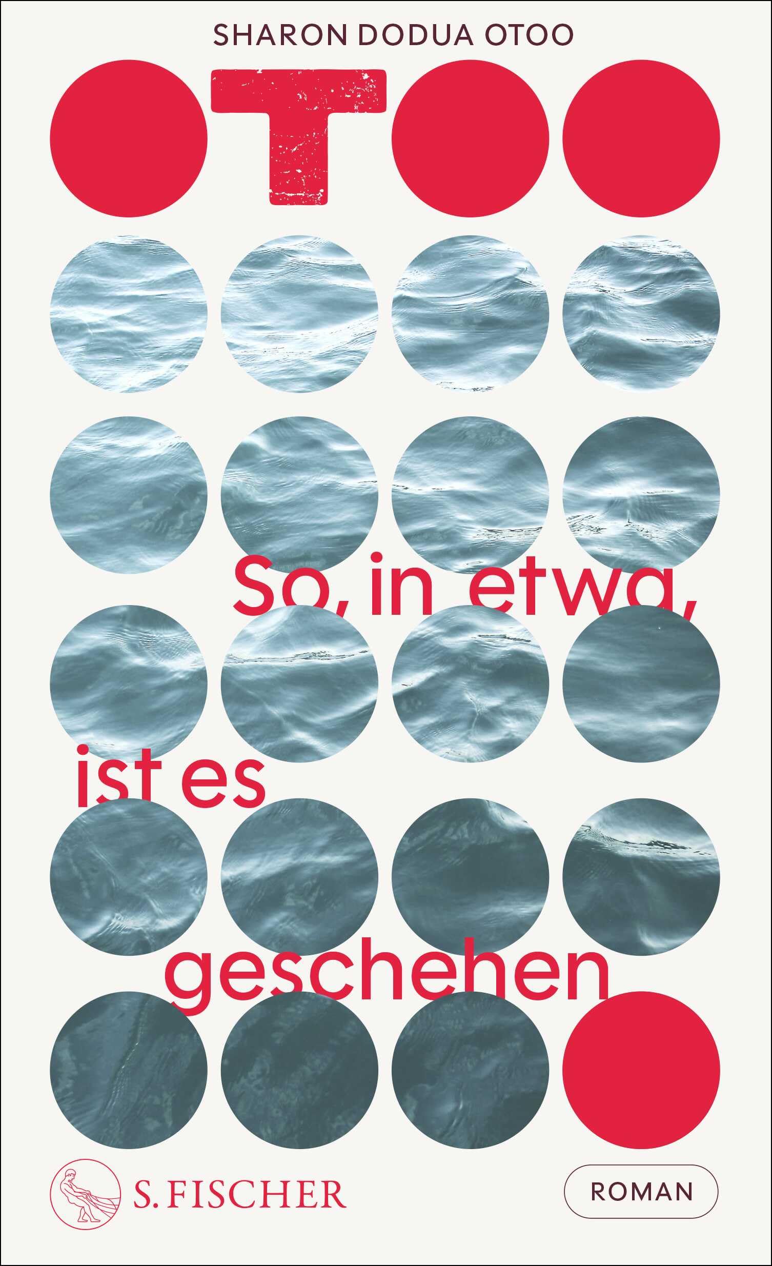 Otoo, Sharon Dodua: So, in etwa, ist es geschehen