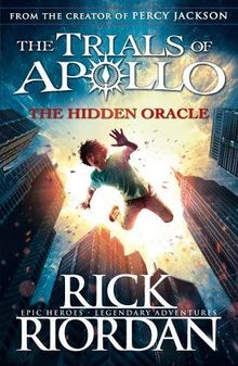 The Hidden Oracle (The Trials of Apollo Book 1)