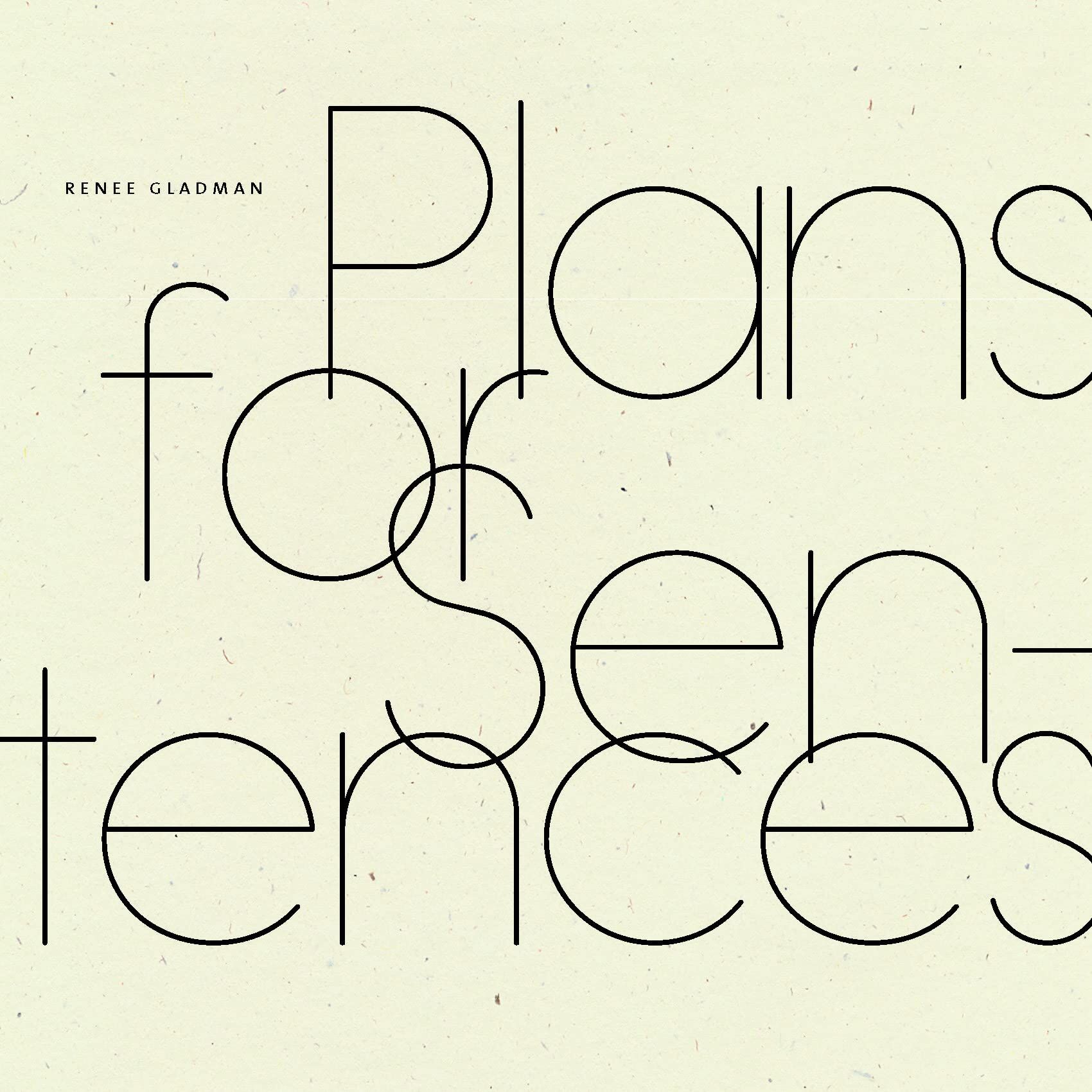 Renee Gladman Plans For Sentences