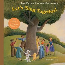 The Peter Yarrow Songbook: Let's Sing Together!