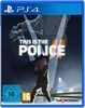 This is the Police 2 - [PlayStation 4]