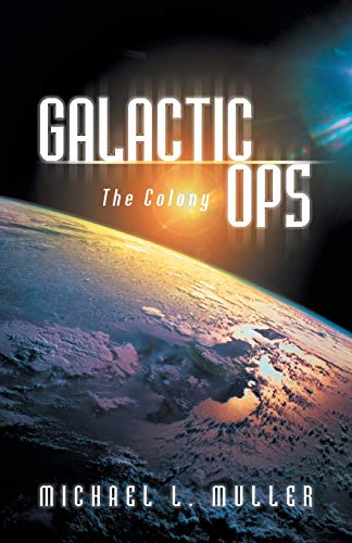Galactic Ops: The Colony
