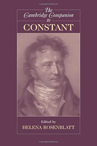 The Cambridge Companion to Constant (Cambridge Companions to Philosophy)