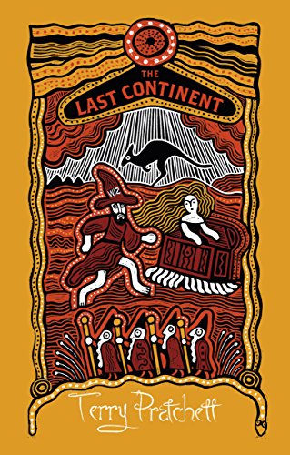 Terry Pratchett The Last Continent, (Discworld Novel 22) (Discworld Novels, Band 22)