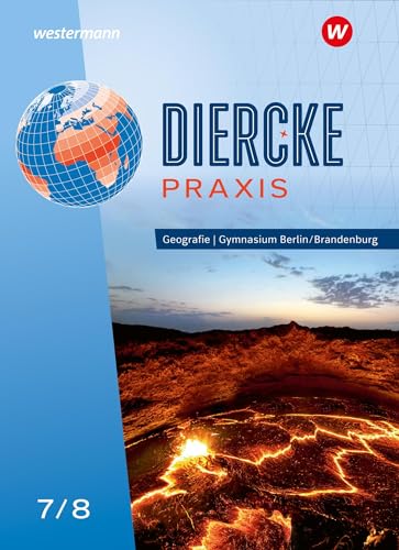 Diercke Praxis SI: Arbeits- und Lernbuch - Ausgabe 2024 für Gymnasien in Berlin und Brandenburg: Schulbuch 7/8