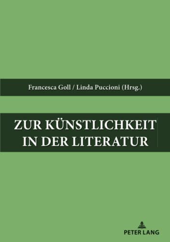 Zur Künstlichkeit in der Literatur Kartoniert (TB)