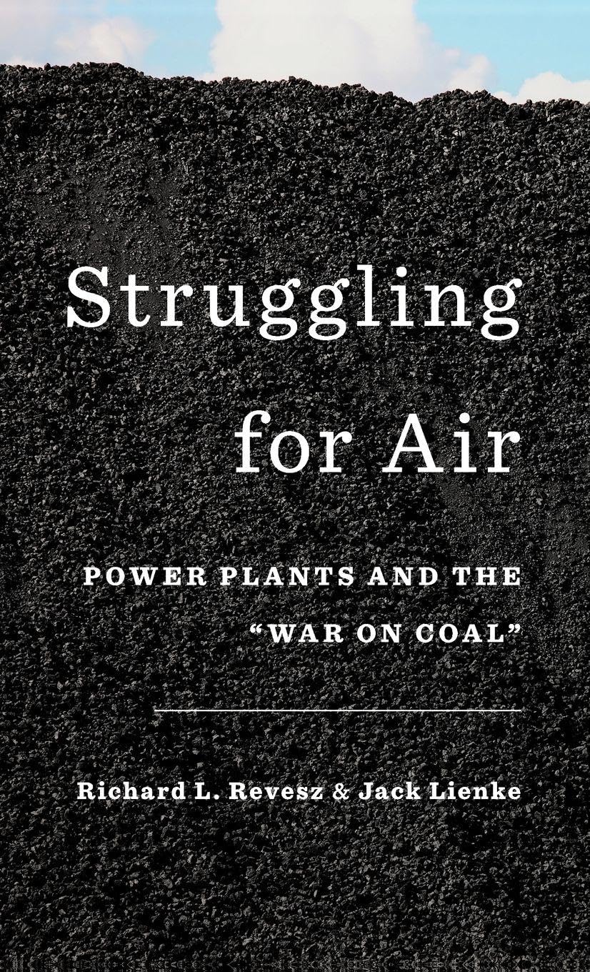 Struggling for Air: Power Plants and the war on Coal