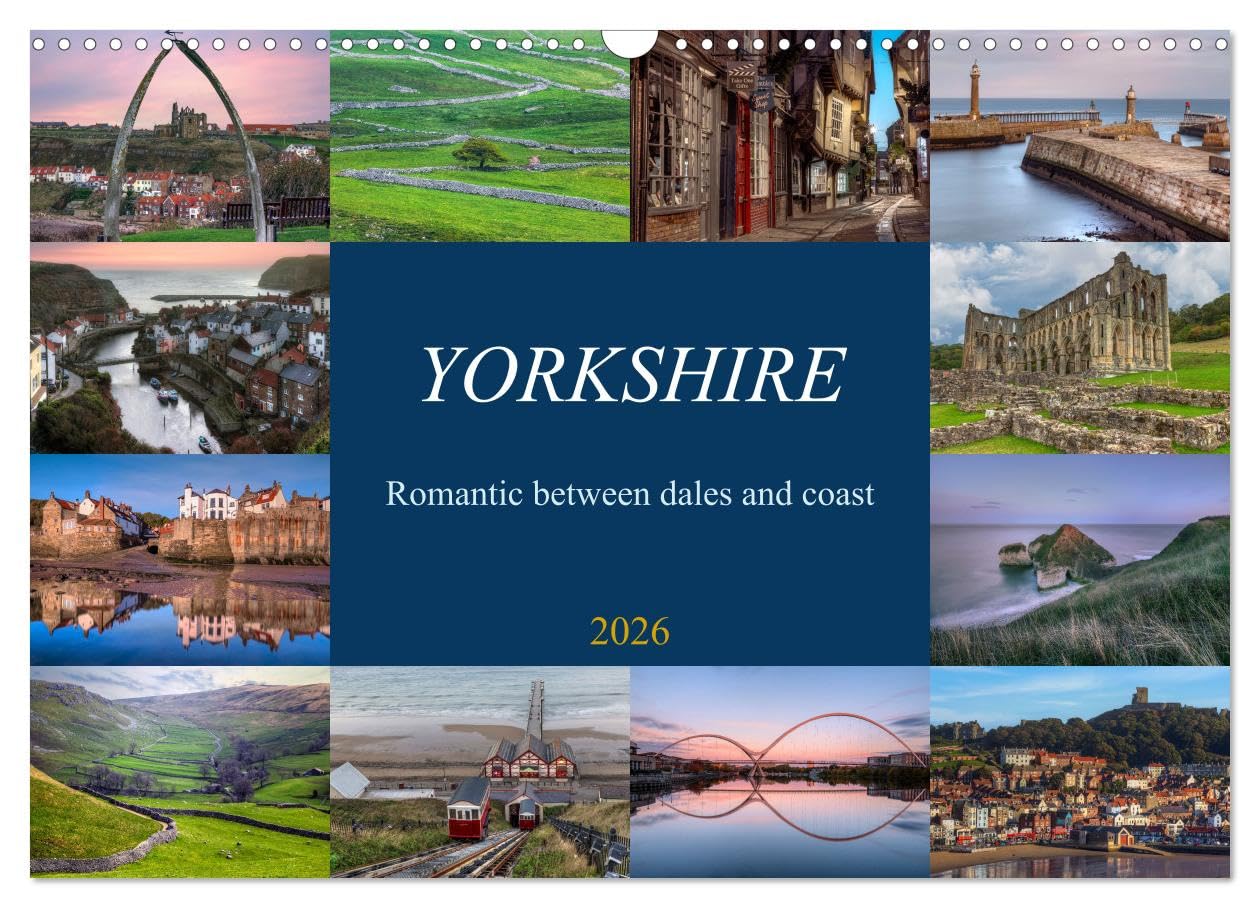 Yorkshire - Romantic between dales and coast (Wall Calendar 2026 DIN A3 landscape), CALVENDO 12 Month Wall Calendar: Between sheep and high moors to ... and smugglers: Yorkshire in Northern England