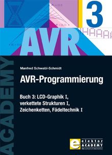 AVR-Programmierung 3: LCD-Graphik I, verkettete Strukturen I, Zeichenketten, Fädeltechnik I