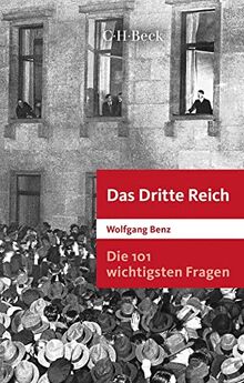 Die 101 wichtigsten Fragen: Das Dritte Reich (Beck Paperback)