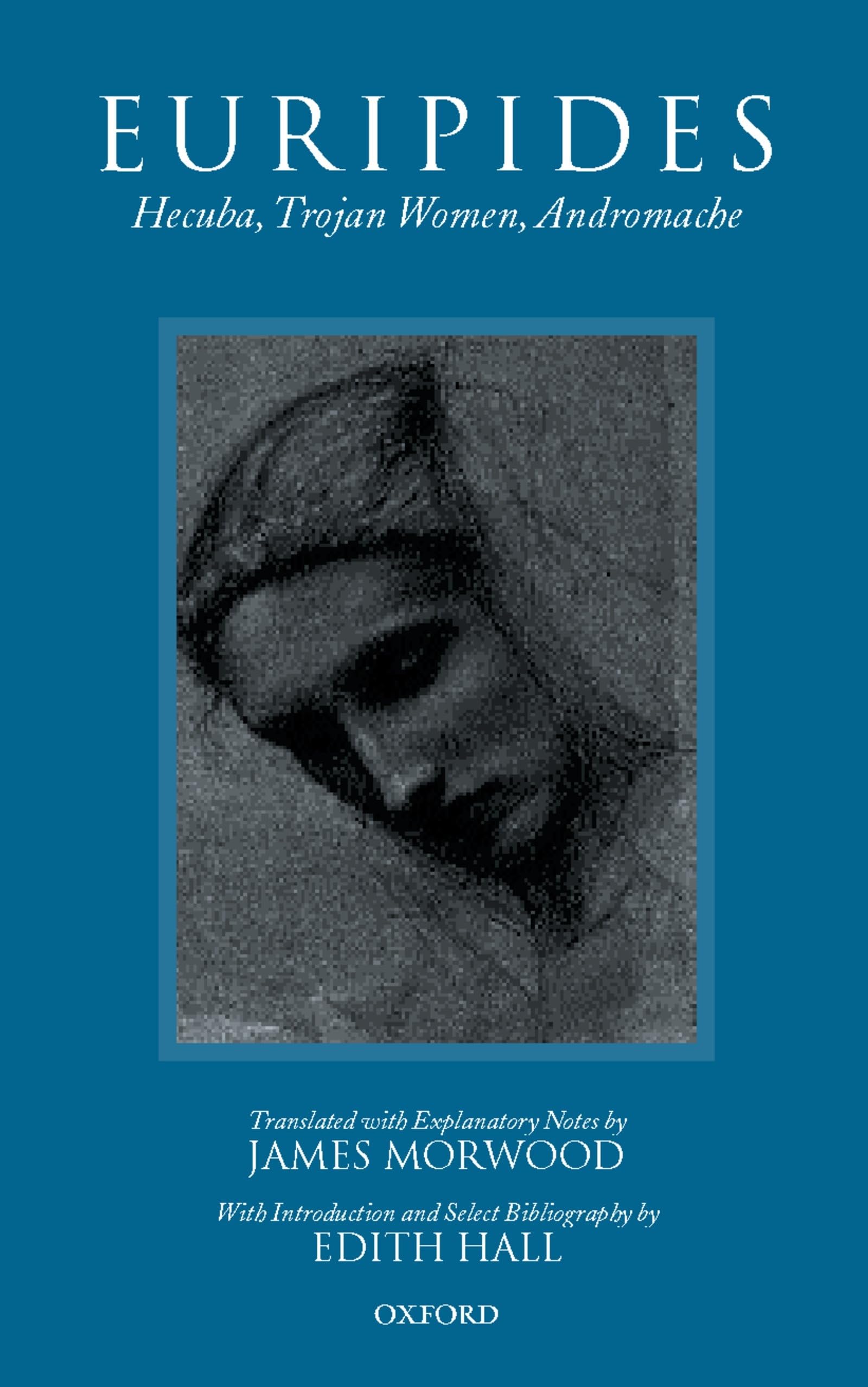 Hecuba, Trojan Women, Andromache: Hecuba, the Trojan Women, Andromache