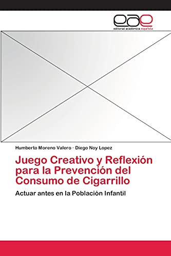 Juego Creativo y Reflexión para la Prevención del Consumo de Cigarrillo: Actuar antes en la Población Infantil
