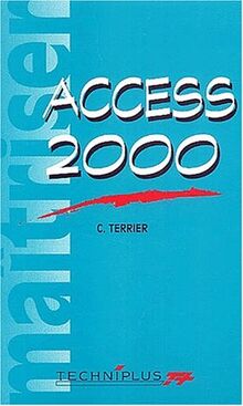 Maîtriser Access 2000