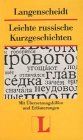 Langenscheidt Lektüre, Bd.56, Leichte russische Kurzgeschichten