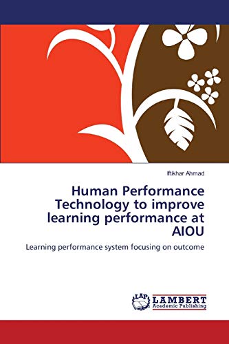 Human Performance Technology to improve learning performance at AIOU: Learning performance system focusing on outcome