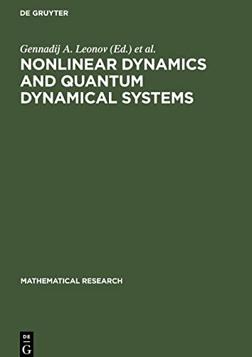 Nonlinear Dynamics and Quantum Dynamical Systems: Contributions to the International Seminar ISAM-90, held in Gaussig (GDR), March 19-23,1990
