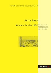 Wohnen in der DDR: Dresden-Prohlis: Wohnungspolitik und Wohnungsbau 1975 bis 1981