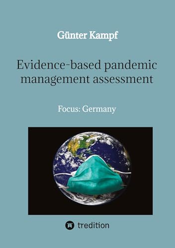 Evidence-based pandemic management assessment: Focus: Germany