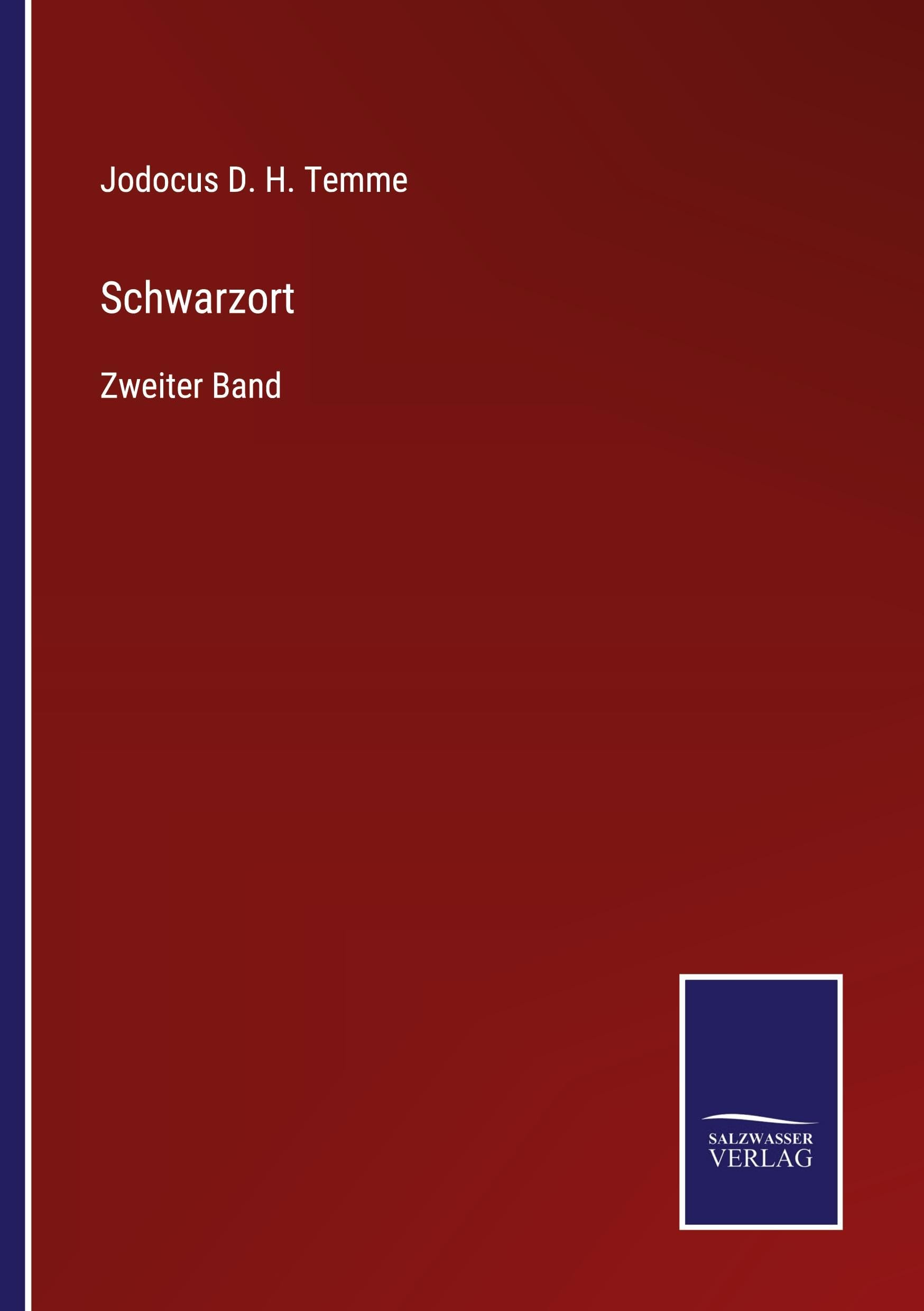 Schwarzort: Zweiter Band