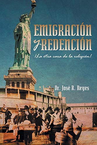 Emigración y Redención: ¡La otra cara de la religión!: La Otra Cara de La Religion!