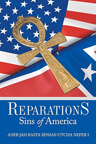 Reparations: Sins of America