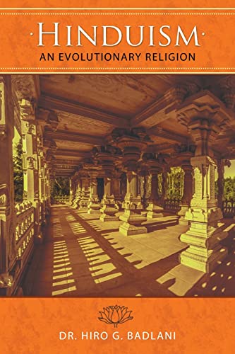 HINDUISM: AN EVOLUTIONARY RELIGION