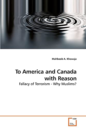 To America and Canada with Reason: Fallacy of Terrorism - Why Muslims?