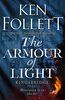 The Armour of Light: Ken Follett (The Kingsbridge Novels, 5)