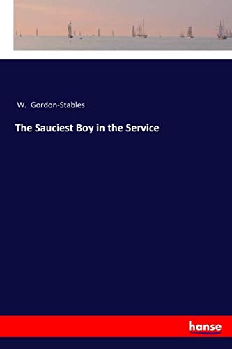 The Sauciest Boy in the Service