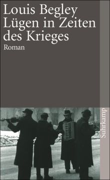 Lügen in Zeiten des Krieges. Roman