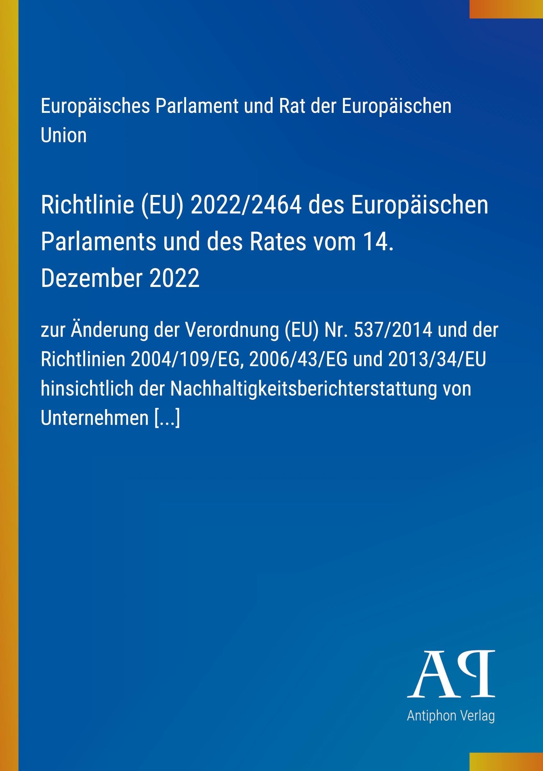 Richtlinie (EU) 2022/2464 des Europäischen Parlaments und des Rates vom 14. Dezember 2022