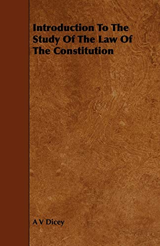 Introduction to the Study of the Law of the Constitution