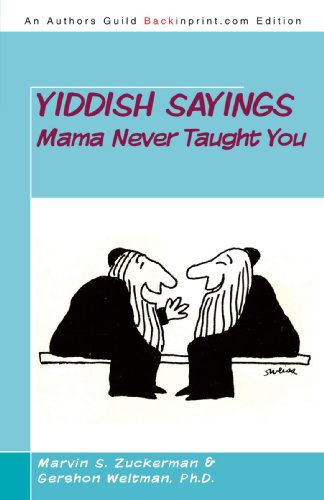 Yiddish Sayings Mama Never Taught You