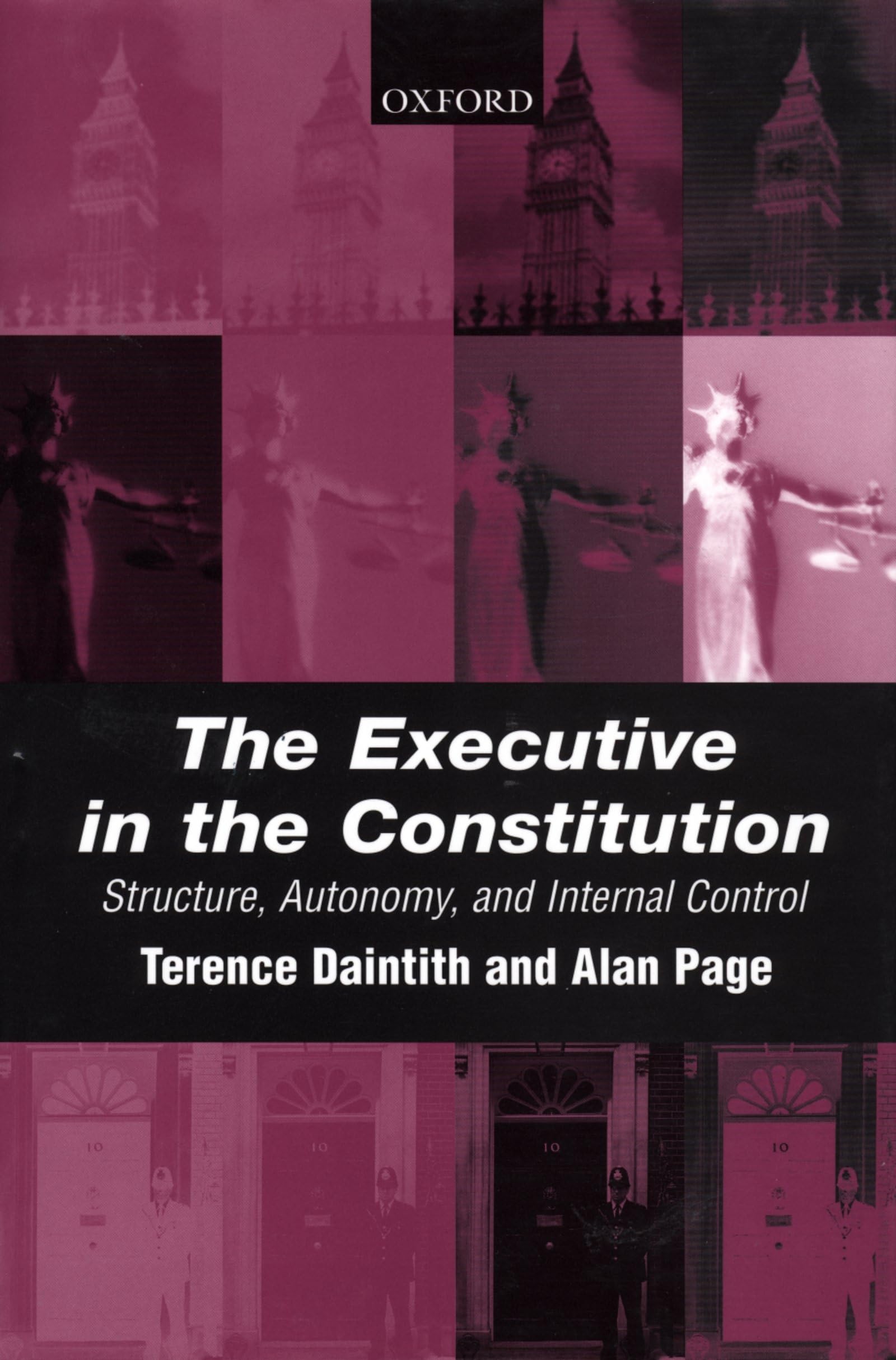 The Executive in the Constitution: Structure, Autonomy, and Internal Control