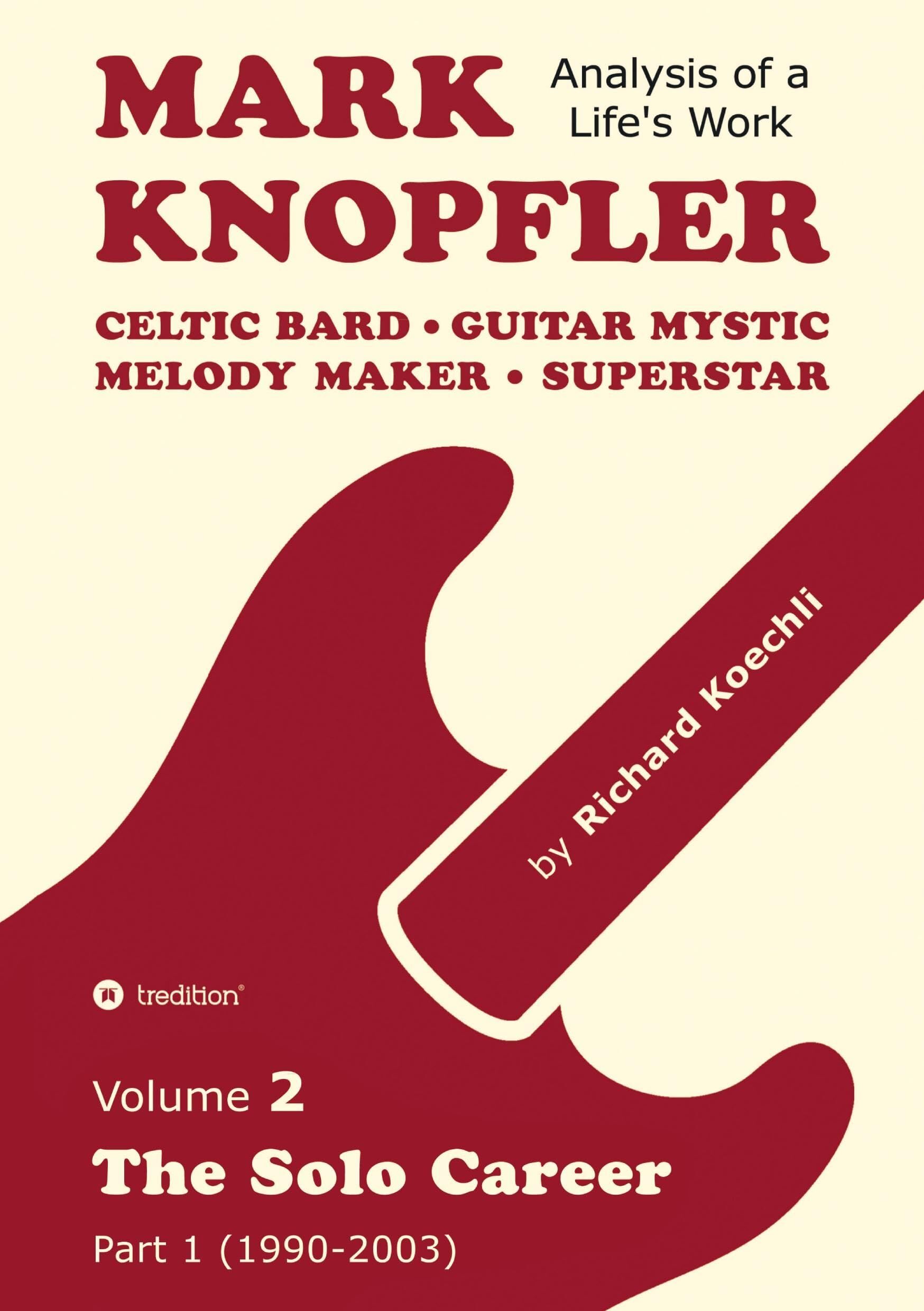 Mark Knopfler - Volume 2 (The Early Years of His Solo Career)