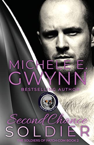 Second Chance Soldier (The Soldiers of Patch-Com, Band 2)