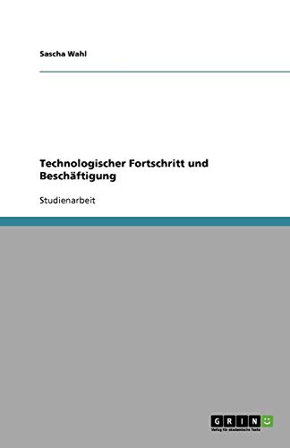 Technologischer Fortschritt und Beschäftigung