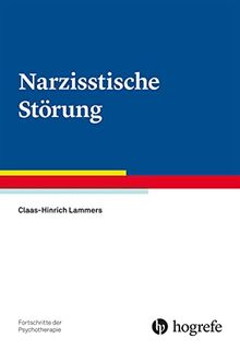 Narzisstische Störung (Fortschritte der Psychotherapie)