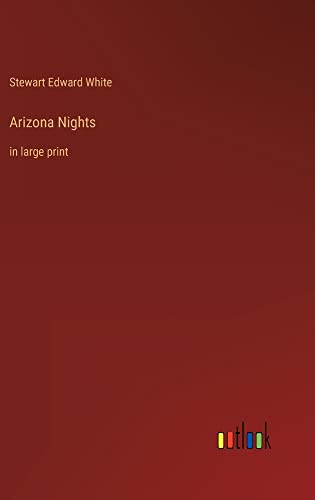 Arizona Nights: in large print