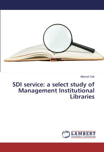 SDI service: a select study of Management Institutional Libraries