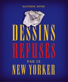 Dessins refusés par Le New Yorker