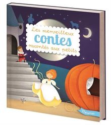 Les merveilleux contes racontés aux petits