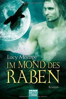 Im Mond des Raben: Roman