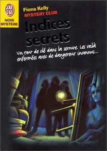 Mystery club. Vol. 1. Indices secrets